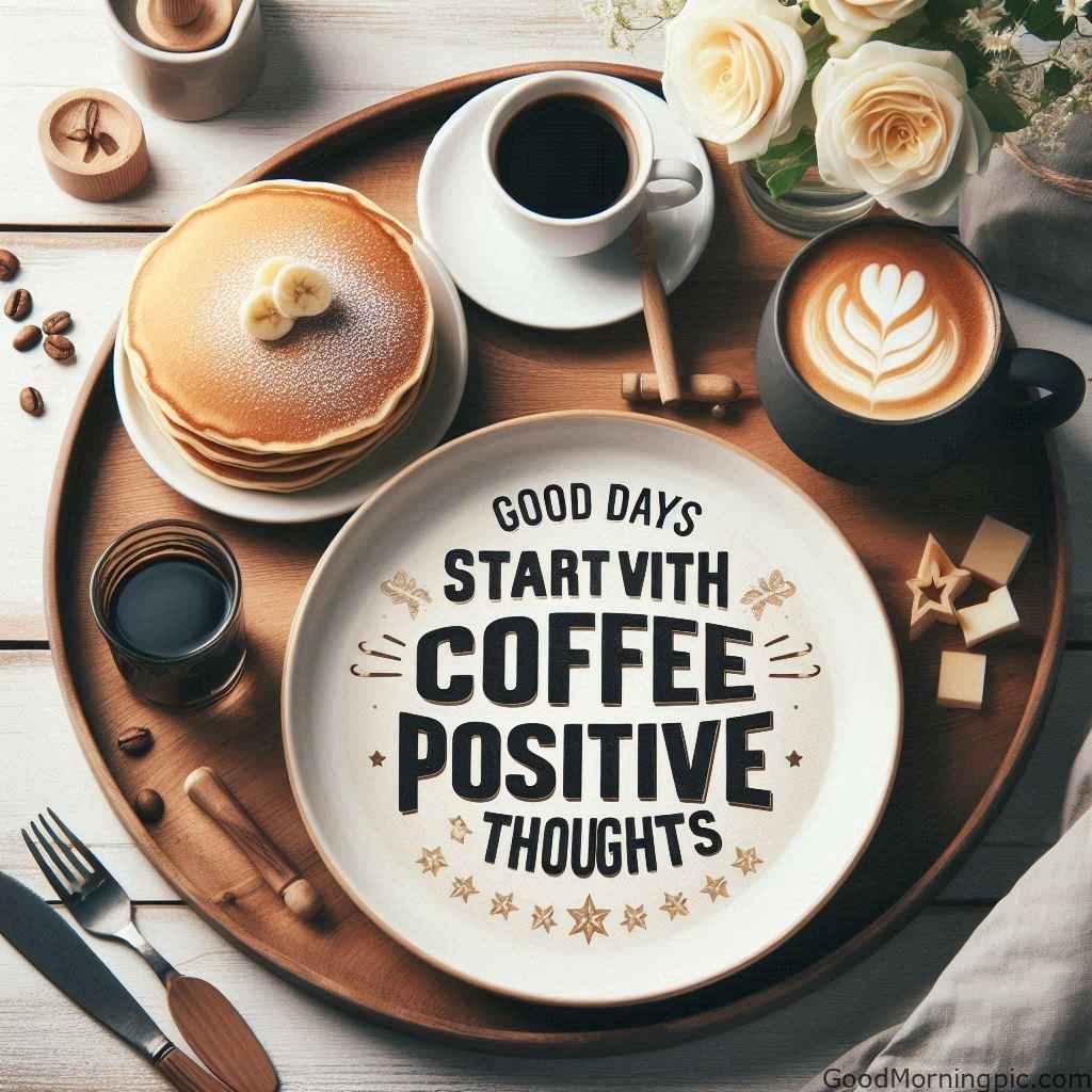 Beautiful Good Morning Coffee Images & Quotes for a Perfect Start 103 Coffee Good Morning Quotes 8 Good Morning Coffee Images