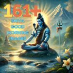 161+ Shiva Good Morning Images