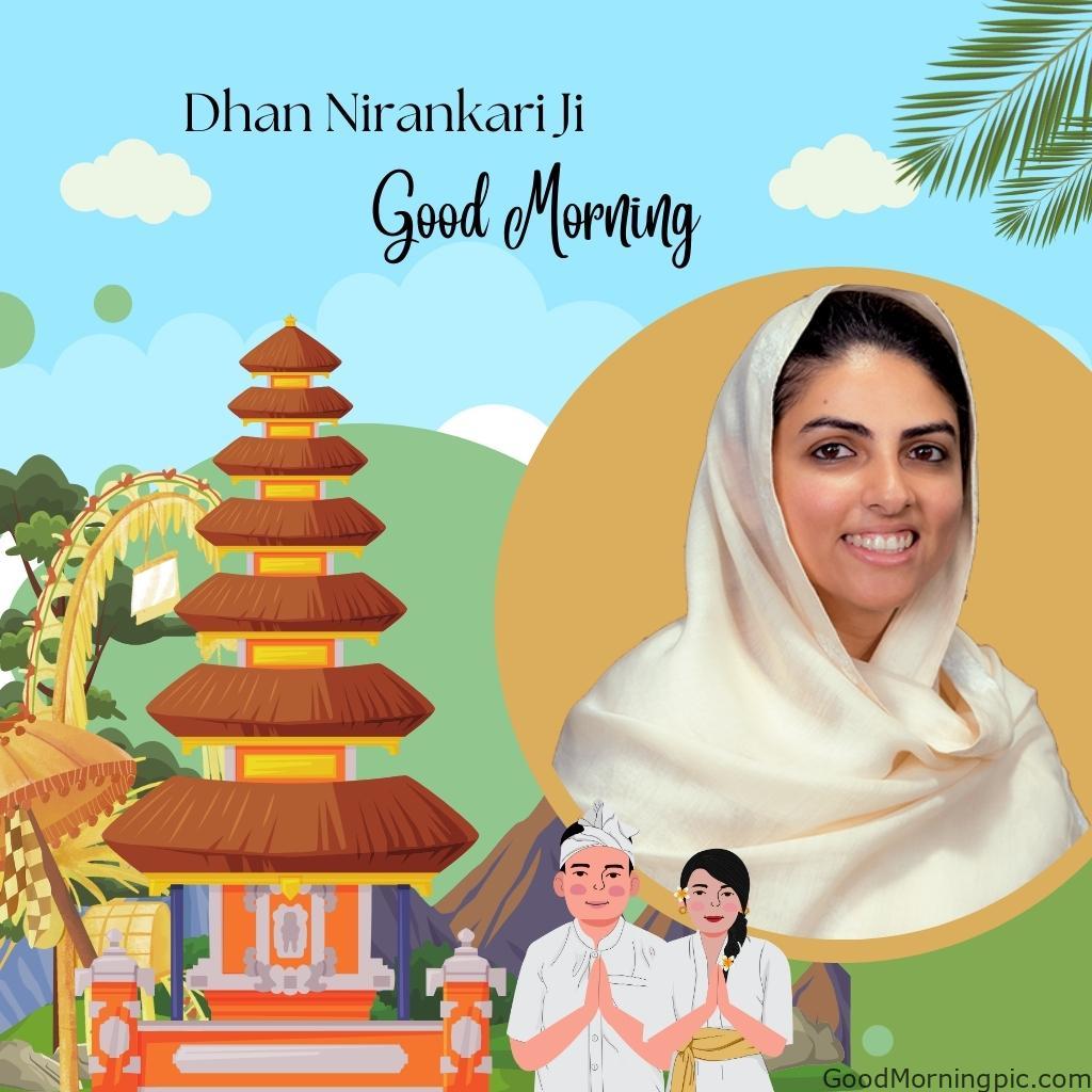 50+ Dhan Nirankar Ji And Mata Sudiksh Good Morning images 22 Good Morning Mata Sudiksha Ji – Blessed by Nirankar Jis Divine Light Dhan Nirankar Ji