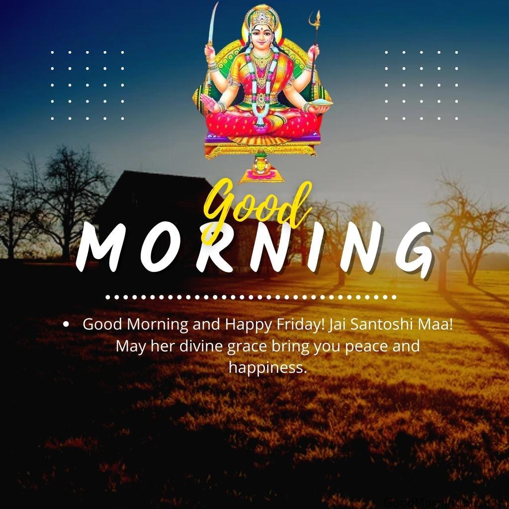 70+ Good Morning Santoshi Maa image with blessed morning 35 Happy Friday Good Morning Jai Santoshi Maa Pictures 3 Good Morning
