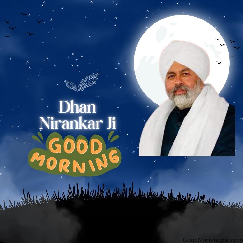 50+ Dhan Nirankar Ji And Mata Sudiksh Good Morning images 8 Rise and Shine with the Grace of Nirankar Ji – Good Morning Dhan Nirankar Ji