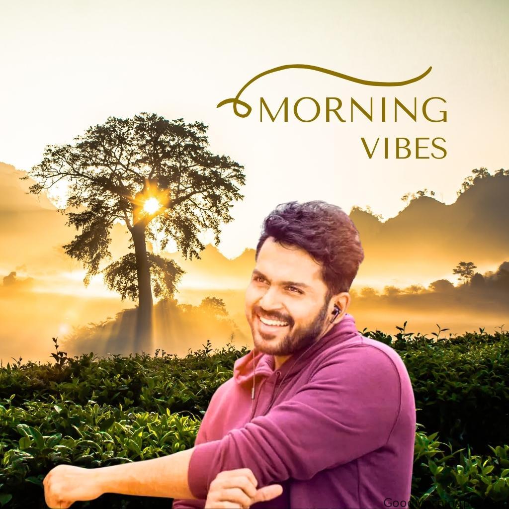 100+ Indian Actors Good Morning Images | Bollywood & South Stars 66 Karthi Good Morning Image Actors Good Morning Images
