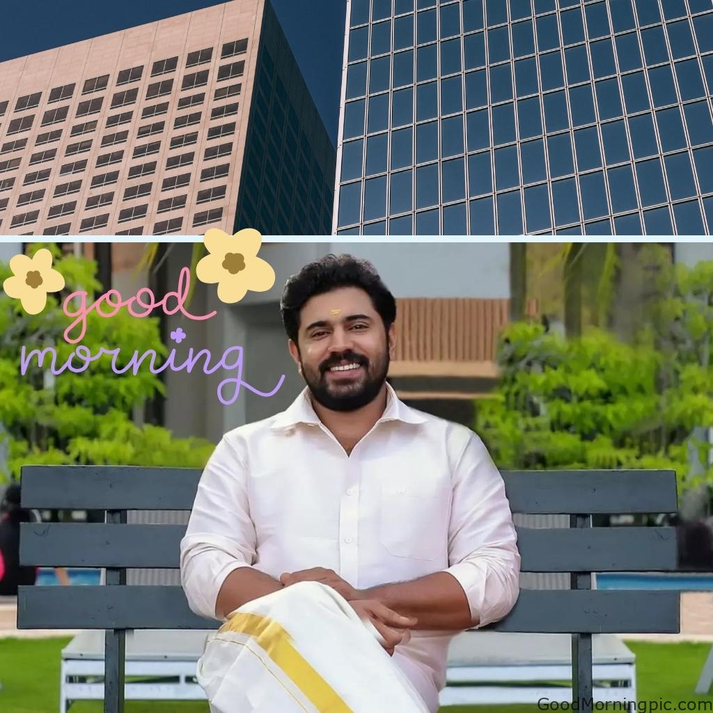 100+ Indian Actors Good Morning Images | Bollywood & South Stars 76 Nivin Pauly Good Morning Image Actors Good Morning Images