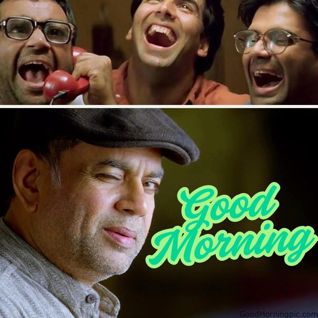 100+ Indian Actors Good Morning Images | Bollywood & South Stars 41 Paresh Rawal Good Morning Image Actors Good Morning Images