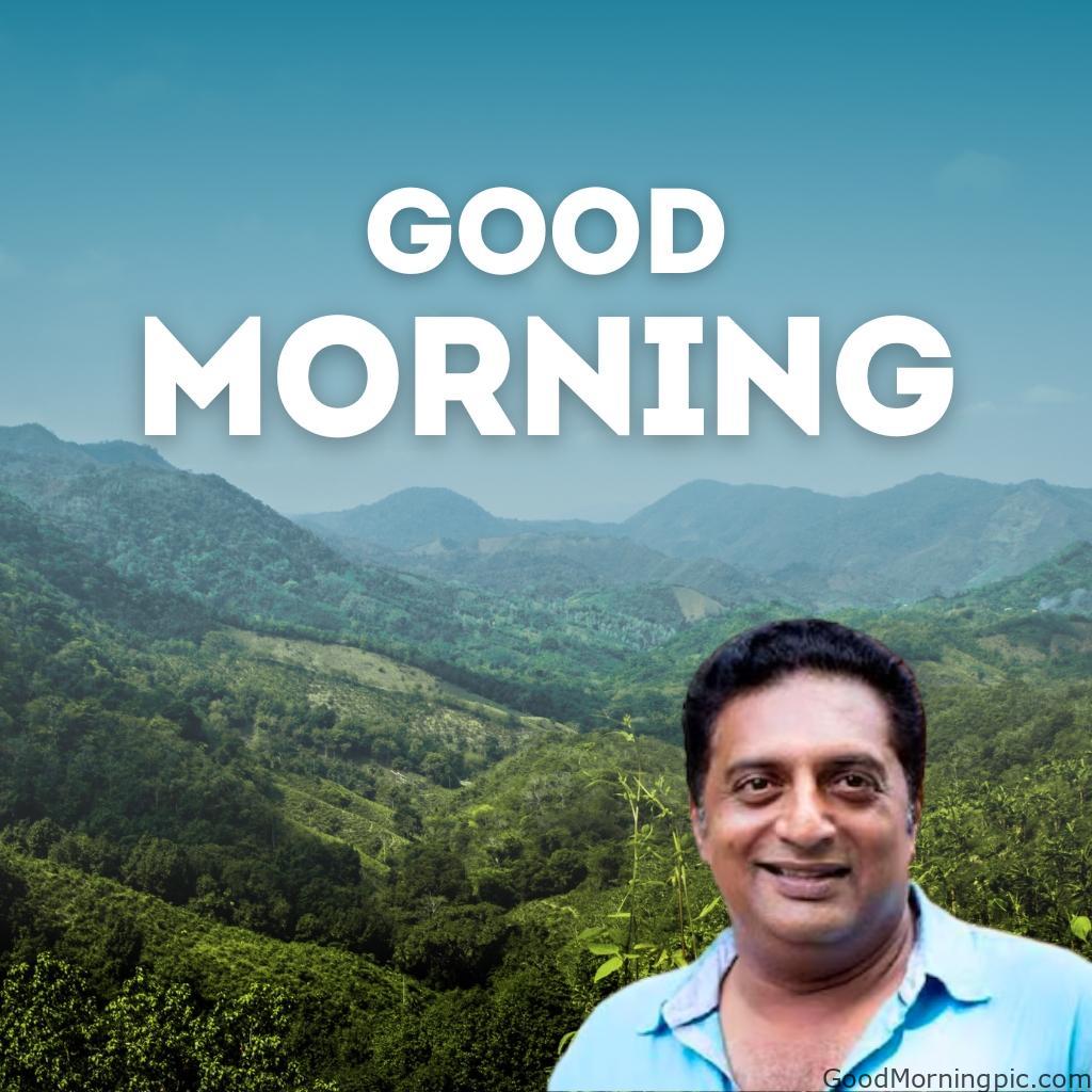 100+ Indian Actors Good Morning Images | Bollywood & South Stars 70 Prakash Raj Good Morning Image Actors Good Morning Images