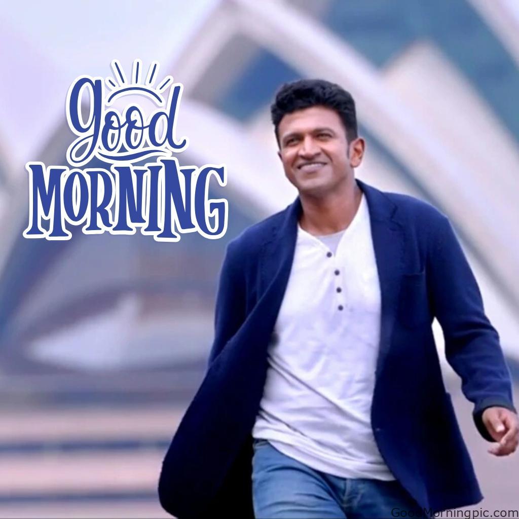 100+ Indian Actors Good Morning Images | Bollywood & South Stars 84 Puneeth Rajkumar Good Morning Image Actors Good Morning Images