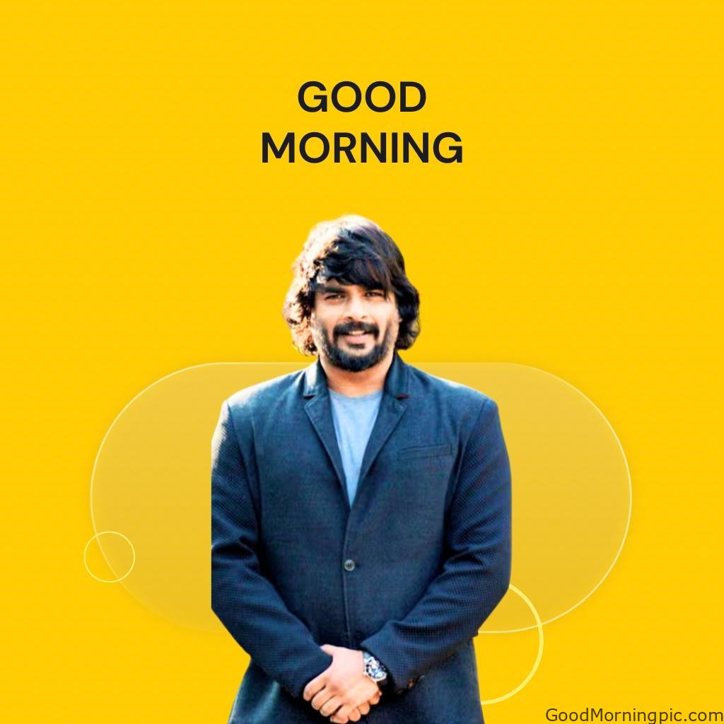 100+ Indian Actors Good Morning Images | Bollywood & South Stars 71 R. Madhavan Good Morning Image Actors Good Morning Images
