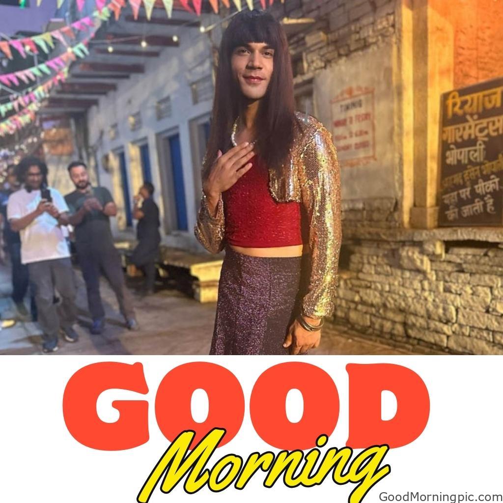 100+ Indian Actors Good Morning Images | Bollywood & South Stars 15 Rajkummar Rao Good Morning Image Actors Good Morning Images