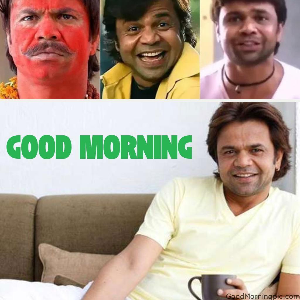 100+ Indian Actors Good Morning Images | Bollywood & South Stars 40 Rajpal Yadav Good Morning Image Actors Good Morning Images