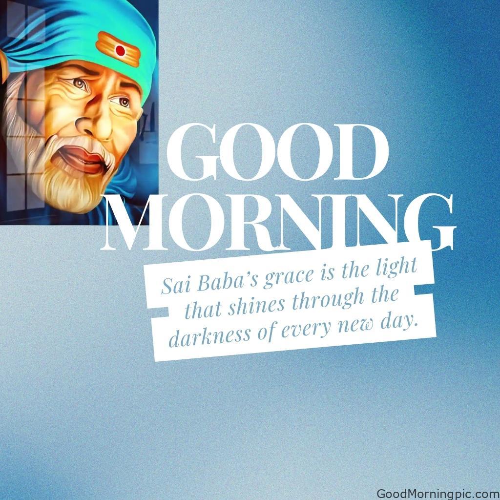 105+ Sai Baba Good Morning Images – Divine Blessings for a Peaceful Day 8 Sai Baba Good Morning Quotes 2 Sai Baba