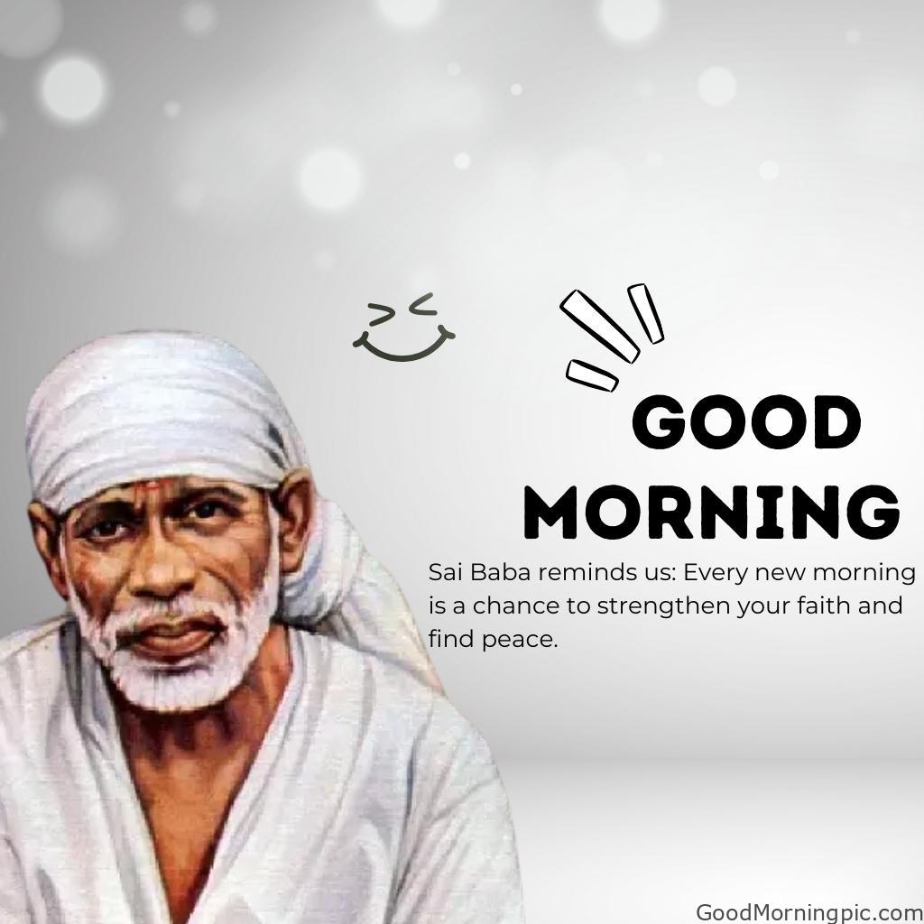 105+ Sai Baba Good Morning Images – Divine Blessings for a Peaceful Day 11 Sai Baba Good Morning Quotes 5 Sai Baba