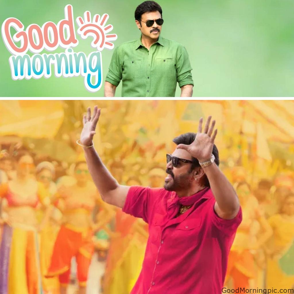 100+ Indian Actors Good Morning Images | Bollywood & South Stars 56 Venkatesh Daggubati Good Morning Image Actors Good Morning Images